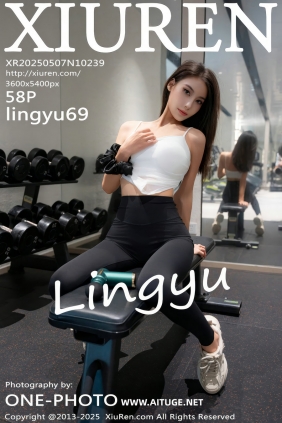 [秀人美媛馆] 2025.05.07 No.10239 lingyu69 [58P536MB]